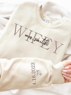 Custom Wifey Sweatshirt With Date On Sleeve Personalized Wife Sweatshirt Mrs Sweatshirt Best Gifts For Women Unique revetee 8