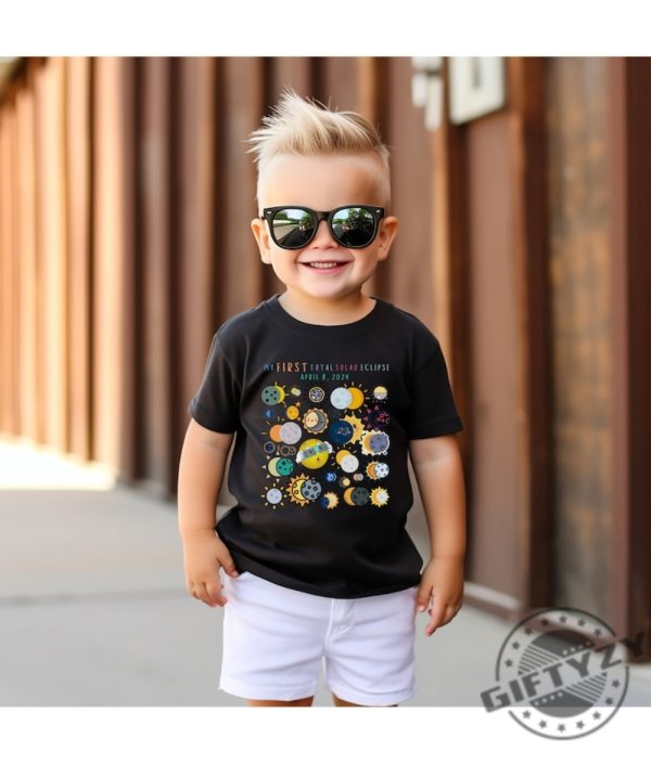 My First Total Solar Eclipse 2024 Toddler Shirt 2T5t Solar Eclipse Gift April 8 2024 Top Cute Moon Sun Phases My First Eclipse Kids Shirt giftyzy 1 1