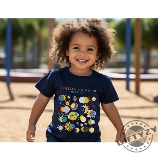 My First Total Solar Eclipse 2024 Toddler Shirt 2T5t Solar Eclipse Gift April 8 2024 Top Cute Moon Sun Phases My First Eclipse Kids Shirt giftyzy 3 1