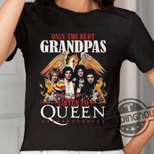 Only The Best Grandpas Listen To Queen Shirt trendingnowe 2