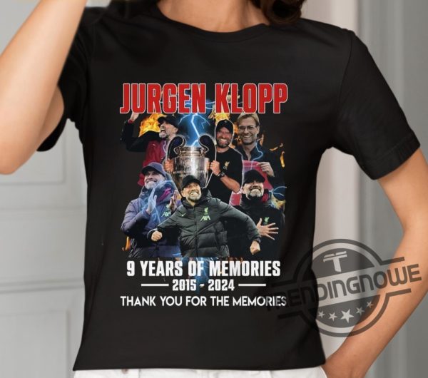 Jurgen Klopp Shirt Jurgen Klopp 9 Years Of Memories 20152024 Thank You For The Memories Shirt trendingnowe 2