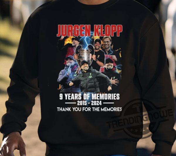 Jurgen Klopp Shirt Jurgen Klopp 9 Years Of Memories 20152024 Thank You For The Memories Shirt trendingnowe 3