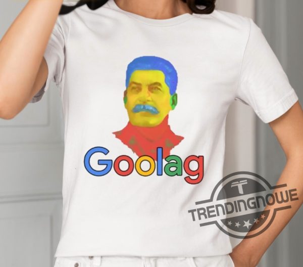 Shirtsupremacy Goolag Shirt trendingnowe 2