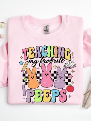 Teaching My Favorite Peeps Shirt Easter Shirt Teacher Shirt Easter Teacher Shirt Teacher T Shirt Easter Day Unique revetee 4