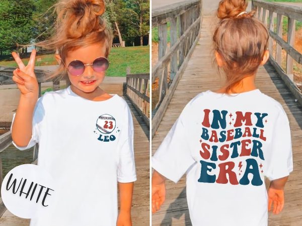 Custom In My Baseball Sister Era Shirt Personalized Baseball Sister Shirt Retro Youth Toddler Game Day Tee Unique revetee 2