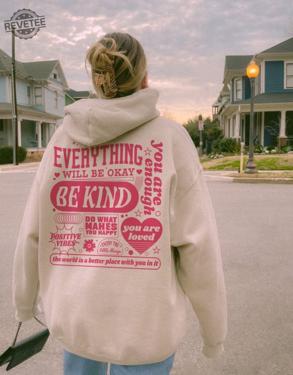 Everything Will Be Okay Hoodie Aesthetic Mental Health Retro Hoodie Self Growth Hoodie Positive Hoodie Everything Will Be Okay Quotes Unique revetee 4