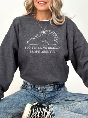 My Tummy Hurts But Im Being Really Brave About It Sweatshirt White Bear Animal Hoodie Funny Retro Sweatshirt Unique revetee 3