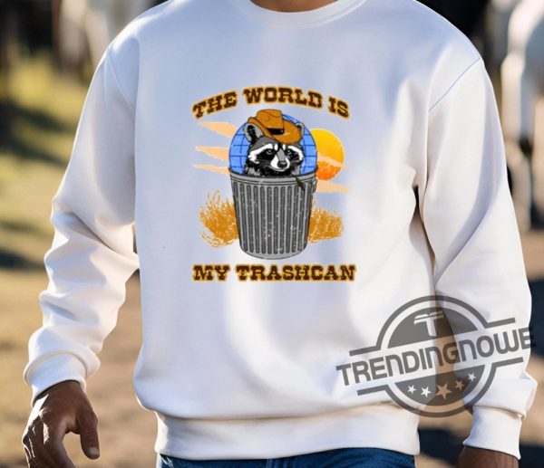 The World Is My Trashcan Shirt trendingnowe 3
