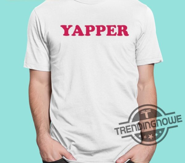 Ohkay Yapper Classic Shirt trendingnowe 1