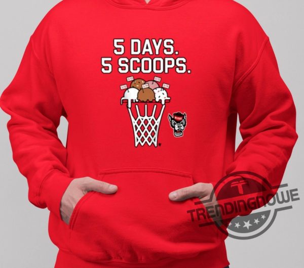 Nc State Basketball 5 Days 5 Scoops Shirt trendingnowe 3
