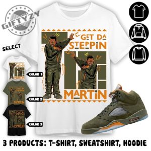 Jordan 5 Olive Unisex Color Shirt Sweatshirt Hoodie Martin Gd Steppin Shirt In Military Green To Match Sneaker giftyzy 3