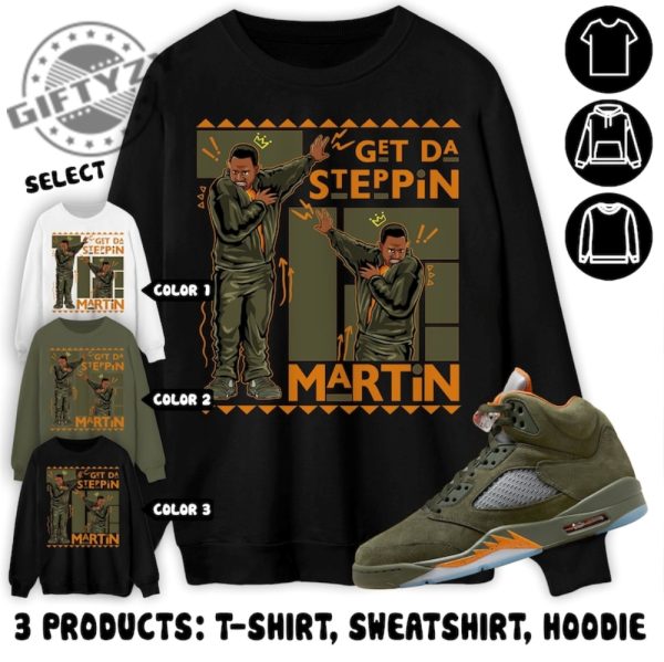 Jordan 5 Olive Unisex Color Shirt Sweatshirt Hoodie Martin Gd Steppin Shirt In Military Green To Match Sneaker giftyzy 6