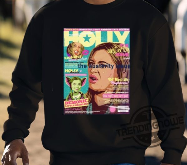 The Austerity Issue Holly Mag Shirt trendingnowe 3