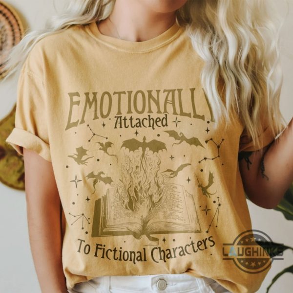 emotionally attached to fictional characters shirt sweatshirt hoodie mens womens funny fourth wing tshirt basgiath war college tee gift for fantasy book lover laughinks 2