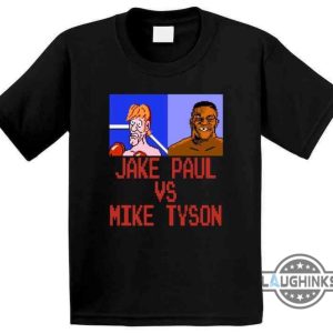 mike tyson t shirt sweatshirt hoodie mens womens kids jake paul vs mike tyson punch out game tshirt combat mike tyson 2024 graphic tee tyson fight gift laughinks 5