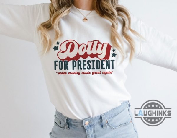dolly parton for president shirt sweatshirt hoodie mens womens dolly parton 2024 shirts i beg your parton funny tshirt make country music great again tee laughinks 1