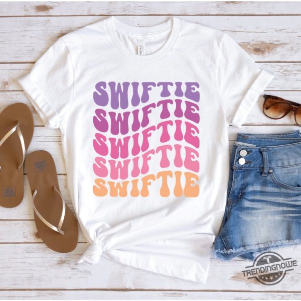Swiftie T Shirt I Am A Swiftie Shirt Taylor Girls Shirt First Concert Outfits Retro Swiftie Shirt Eras Tour Movie Shirt trendingnowe 1