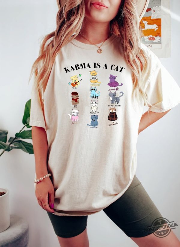Karma Is A Cat Shirt Taylor Eras Cat Lover T Shirt Swiftie Cat Tee Midnights Cat T Shirt Merch Outfit Eras Shirt trendingnowe 1