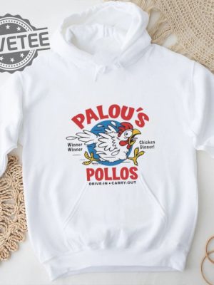 Official Chicken Winner Palou Pollos Drive In Carry Out Shirt Unique Official Chicken Winner Palou Pollos Drive In Carry Out Hoodie revetee 2