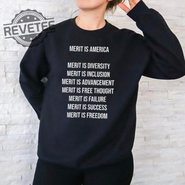 Merit Is America Merit Is Diversity Merit Is Inclusion Shirt Unique Merit Is America Merit Is Diversity Merit Is Inclusion Sweatshirt revetee 1