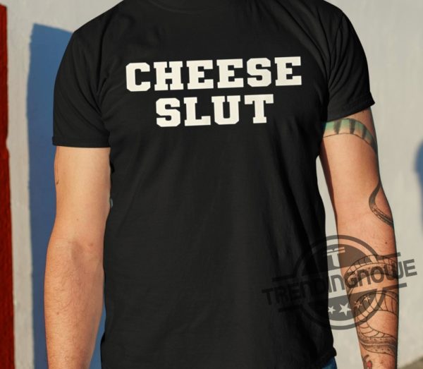 Bootlegitems Cheese Slut Shirt trendingnowe 1