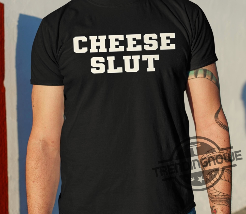Bootlegitems Cheese Slut Shirt