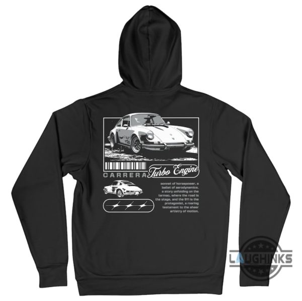 cars hoodie sweatshirt tshirt mens womens porsche carrera turbo engine back side shirts 911 horsepower graphic tee vintage gift for racing car guys laughinks 2
