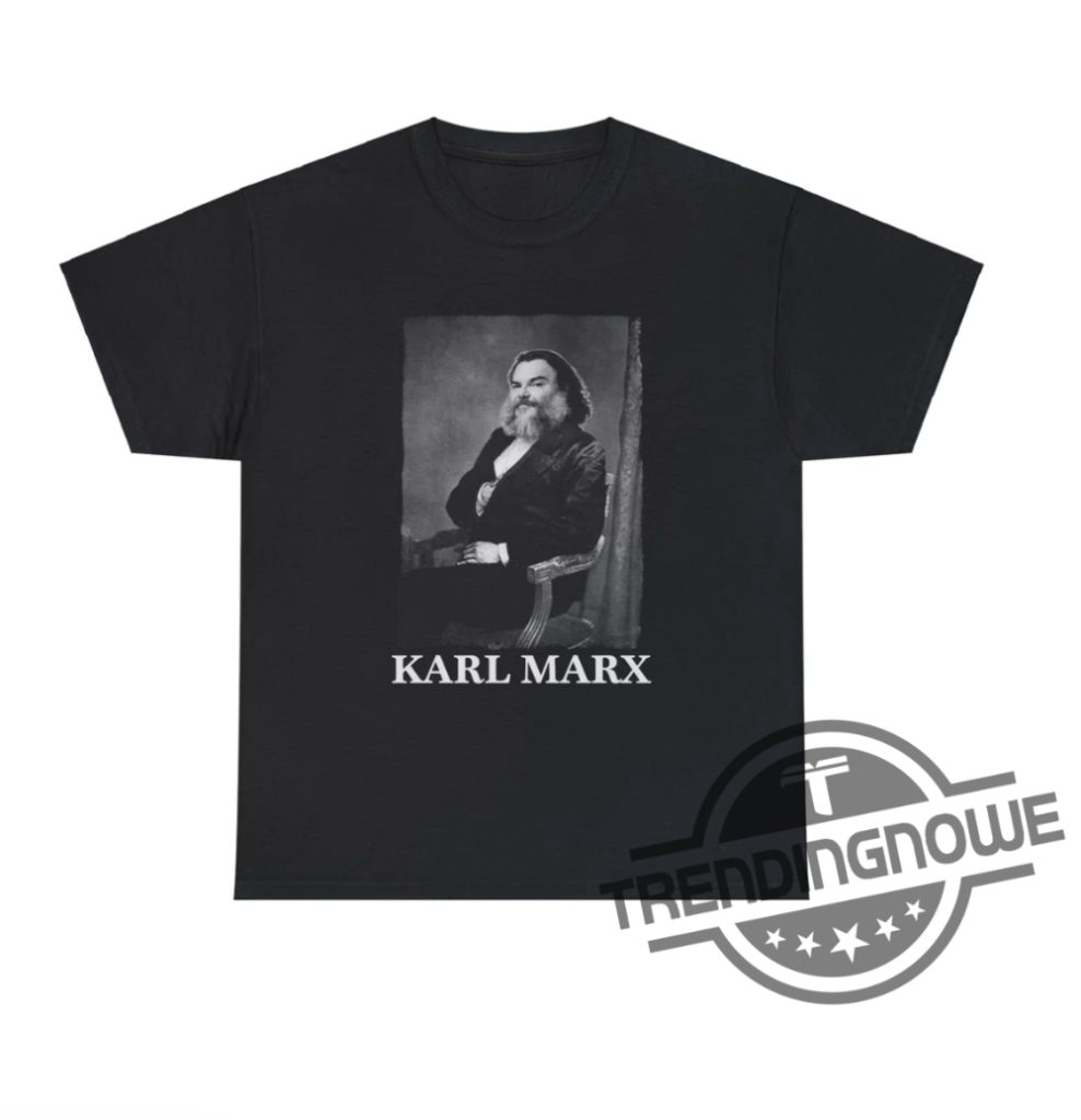 Karl Marx Jack Black Shirt trendingnowe 1