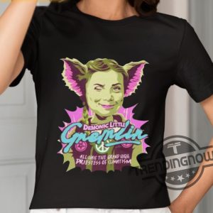 Demonic Little Gremlin All Hail The Grand High Priestess Of Climatism Shirt trendingnowe 2