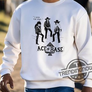 I Saw The Sign Ace Of Base Shirt trendingnowe 3