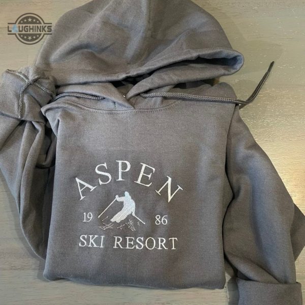 aspen ski resort embroidered hoodie ski lovers design resort aspen resort aspen hoodies embroidery tshirt sweatshirt hoodie gift laughinks 1 1