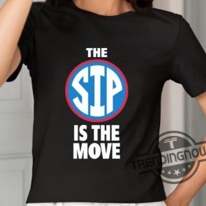 The Sip Is The Move Shirt trendingnowe 2