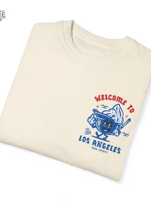 Los Angeles Dodgers Welcome Unisex Shirt La Dodgers Game Today Dodgers Game Today revetee 8