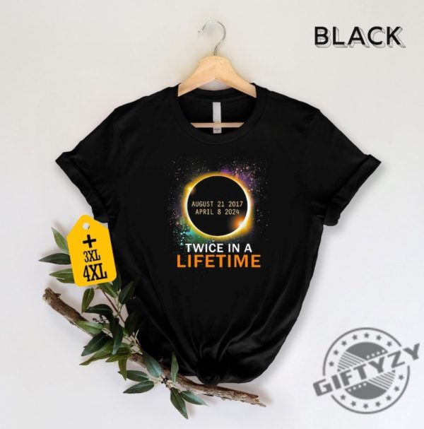 Total Solar Eclipse Twice In A Lifetime April 8 2024 Shirt Eclipse Event Hoodie Eclipse Souvenir Sweatshirt Celestial Tshirt Astronomy Gift giftyzy 2