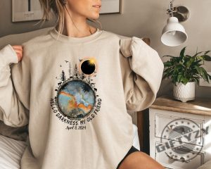 Hello Darkness My Old Friend Shirt April 8 2024 Tshirt Total Solar Eclipse Sweatshirt Celestial Event Hoodie Astronomy Gift giftyzy 3