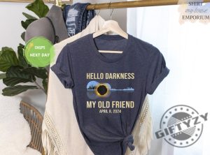 Hello Darkness My Old Friend Shirt April 8 2024 Tshirt Total Solar Eclipse Hoodie Celestial Event Sweatshirt Astronomy Gift giftyzy 2