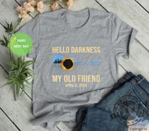 Hello Darkness My Old Friend Shirt April 8 2024 Tshirt Total Solar Eclipse Hoodie Celestial Event Sweatshirt Astronomy Gift giftyzy 3