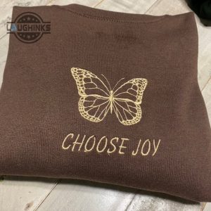 embroidered choose joy butterfly vintage crewneck choose joycrewneck butterfly sweatshirts cute vintage sweatshirt embroidery tshirt sweatshirt hoodie gift laughinks 1