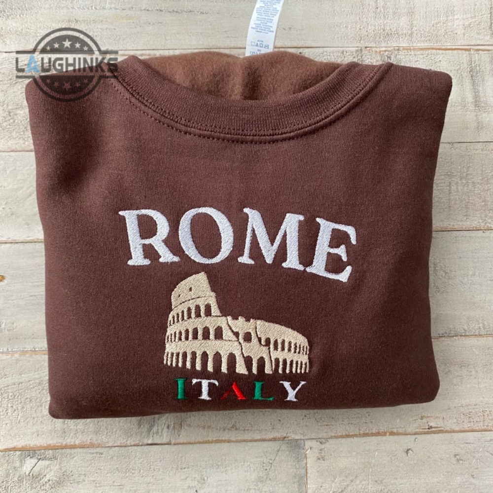 Rome Italy Embroidered Sweatshirt Rome Travel Crewneck Embroidery Tshirt Sweatshirt Hoodie Gift
