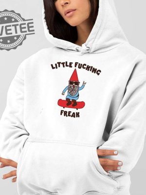 Little Fucking Freak Gnome T Shirt Little Fucking Freak Gnome Hoodie Little Fucking Freak Gnome Shirt Unique revetee 2