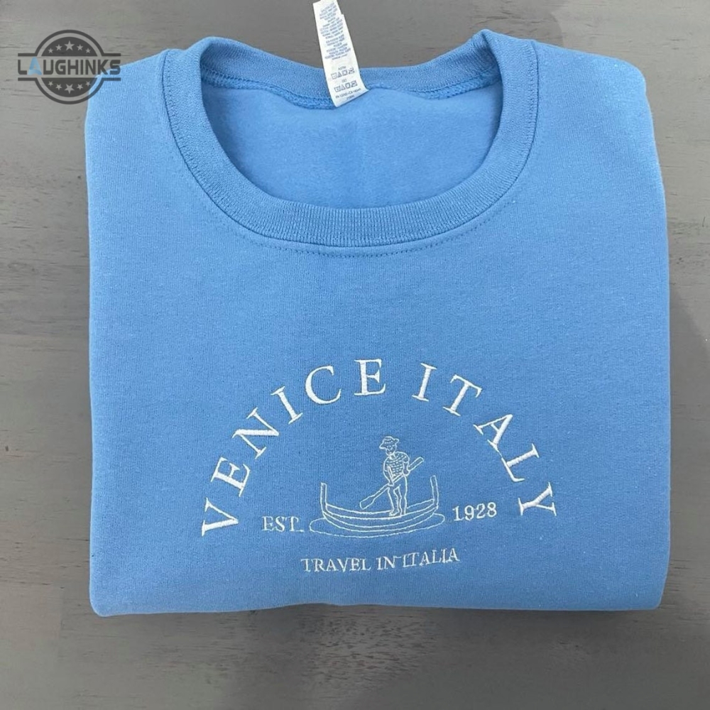 Venice Italy Embroidered Sweatshirt Embroidery Tshirt Sweatshirt Hoodie Gift