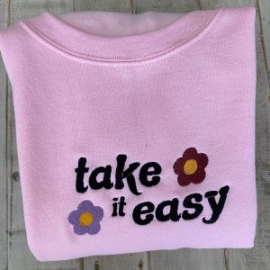 take it easy embroidered crewneck cute vintage sweatshirt trendy crewneck embroidery tshirt sweatshirt hoodie gift laughinks 1 2