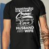 Breastfeeding Is Not A Crime Its An Act Of Love Between A Husband And Wife Shirt trendingnowe 1