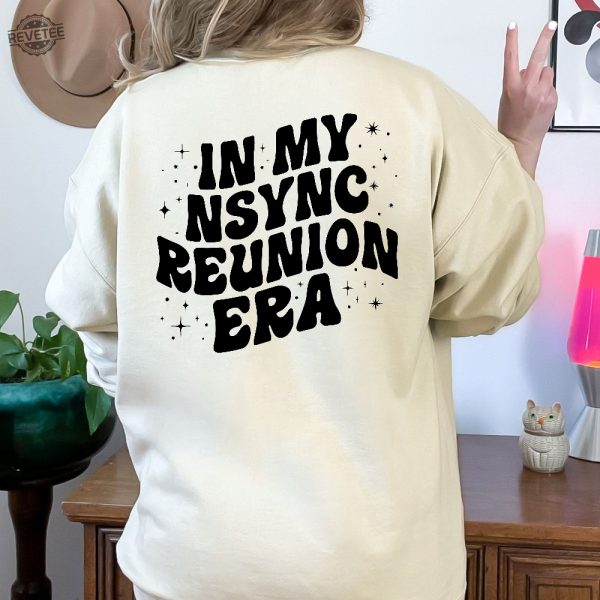 In My Nsync Reunion Era No Strings Attached Nsync Lyrics Nsync Sweatshirt Nsync Debut Album Shirt Nsync Merch Nsync Tour 2024 Shirt revetee 3