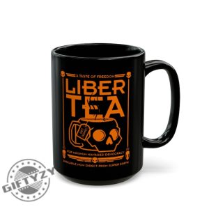 Libertea Mug Morning Cup Of Libertea Helldivers Taste Democracy Mug giftyzy 3