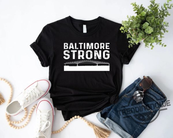 Baltimore Strong Shirt Pray For Baltimore Shirt Francis Scott Key Baltimore Bridge T Shirt Commemorative March 2024 Tee trendingnowe 2