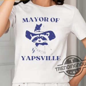 Mayor Of Yapsville Shirt trendingnowe 2