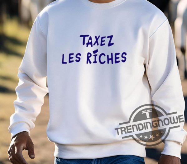Jean Michel Apathie Taxez Les Riches Shirt trendingnowe 3