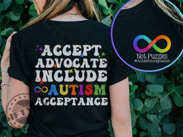 Autism Awareness Shirt Autism Acceptance Tshirt Rainbow Infinity Symbol Hoodie Awareness Sweatshirt Autism Acceptance Front And Back Print Shirt giftyzy 1