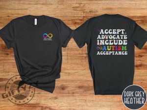 Autism Awareness Shirt Autism Acceptance Tshirt Rainbow Infinity Symbol Hoodie Awareness Sweatshirt Autism Acceptance Front And Back Print Shirt giftyzy 5